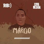 Cova Medida - Temporada 01 - Márcio