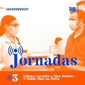 Jornadas - Temporada 01 - Ep 03 - Agentes da Saúde