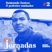 Jornadas - Temporada 02 - Ep 02 - Pedreiro