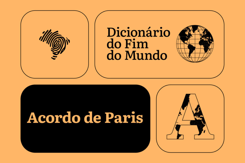 O Acordo de Paris é um tratado internacional que tem força de lei aprovado em 2015, em Paris, e ratificado pelo Brasil em 2016 (Ilustração: Rodrigo Bento/Repórter Brasil)