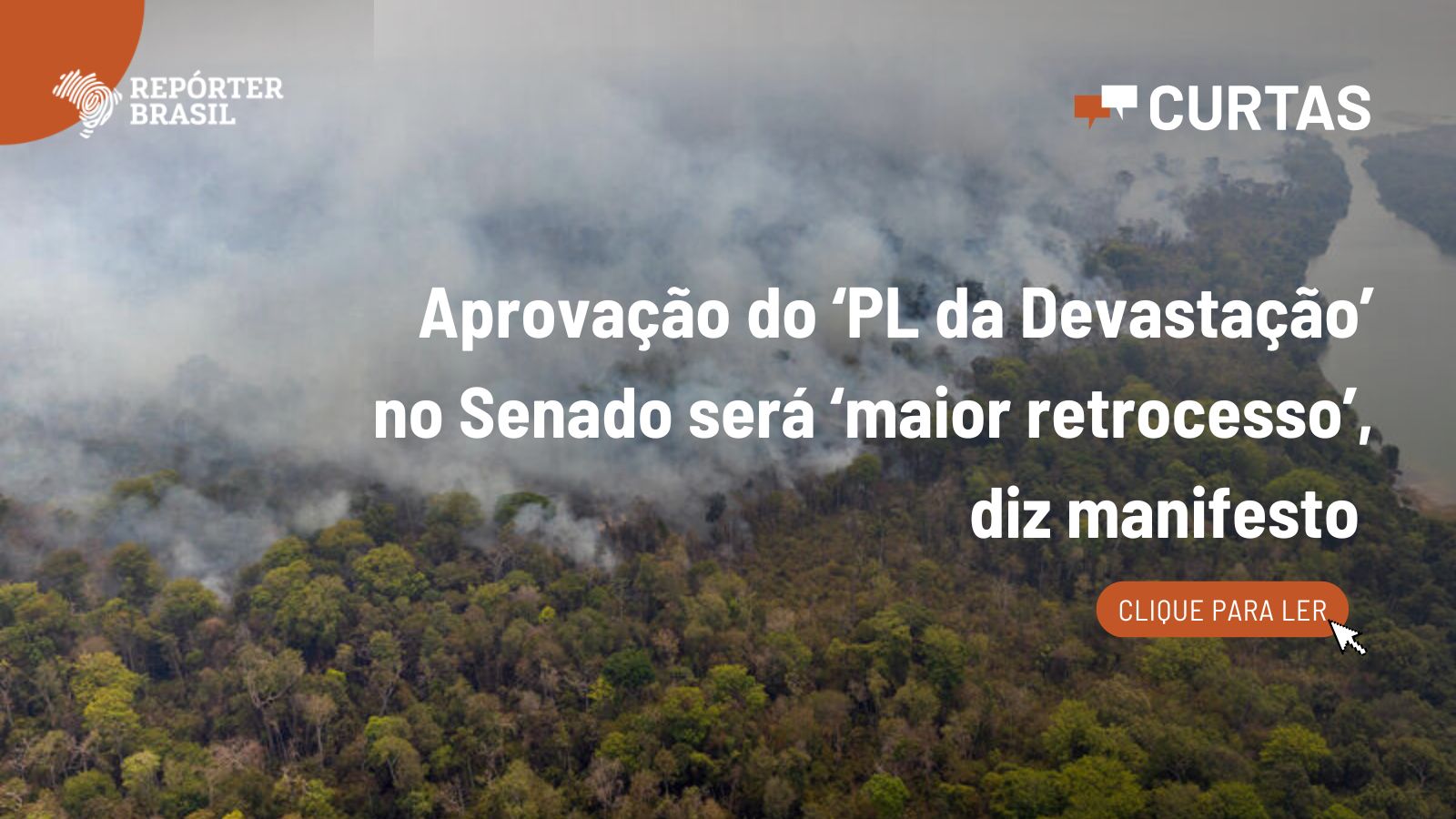 ‘PL da Devastação’ no Senado é o ‘maior retrocesso', diz manifesto