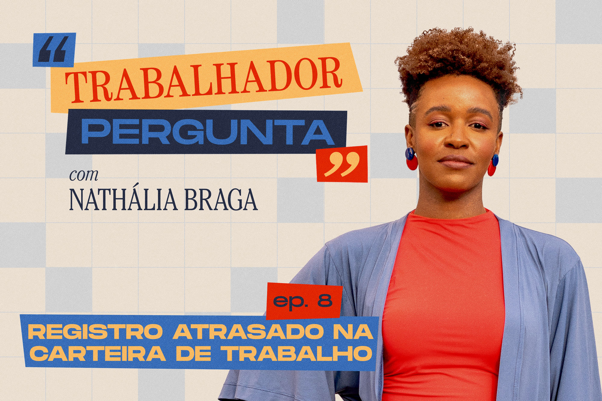 Novo quadro da Repórter Brasil, o "Trabalhador Pergunta" responde em texto e vídeo às suas dúvidas trabalhistas (Arte: Rodrigo Bento/Repórter Brasil)